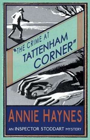 The Crime at Tattenham Corner de Annie Haynes