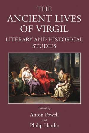 The Ancient Lives of Virgil: Literary and Historical Studies de Philip Hardie