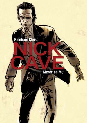 Nick Cave de Reinhard Kleist