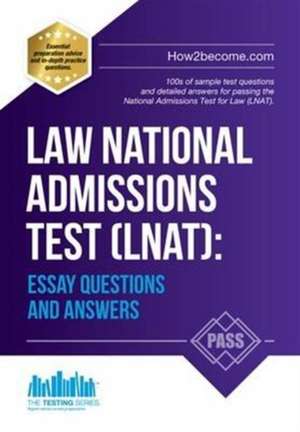 Law National Admissions Test (LNAT): Essay Questions and Answers de How2become