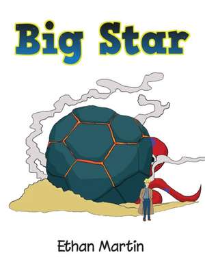 Big Star de Ethan Martin