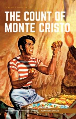 The Count of Monte Cristo: Or, the Modern Prometheus de Alexandre Dumas