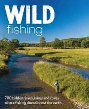 Wild Fishing Britain de Kevin Adams