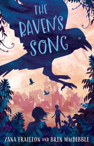 Macdibble, B: Raven's Song de Zana Fraillon