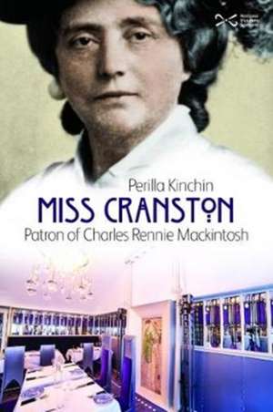 Miss Cranston de Perilla Kinchin