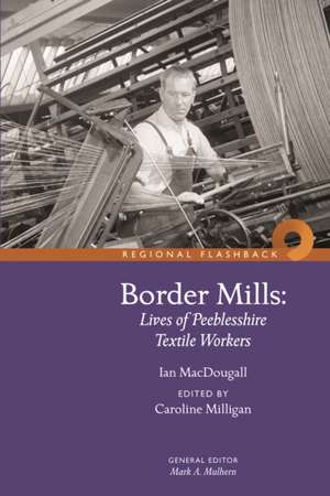 Border Mills de Ian Macdougall