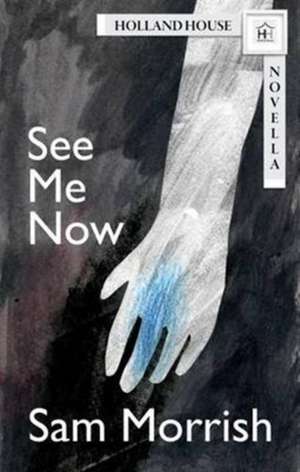 See Me Now de Sam Morrish