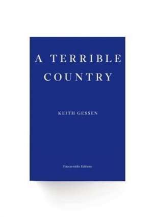 A Terrible Country de Keith Gessen