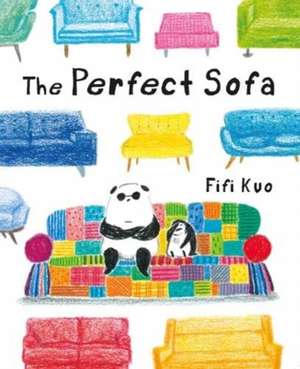 The Perfect Sofa de Fifi Kuo