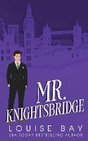 Mr. Knightsbridge de Louise Bay