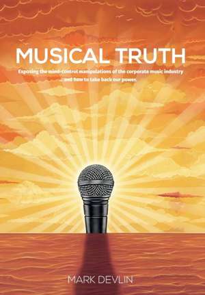 Musical Truth de Mark Devlin