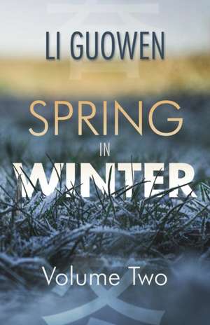 Spring in Winter de Li Guowen