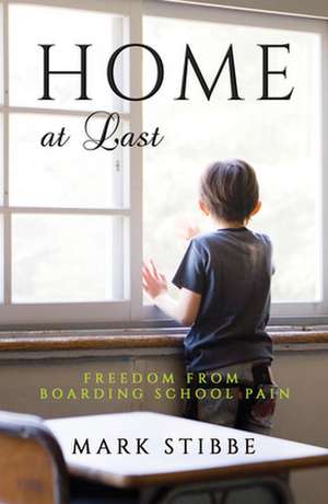 Home at Last de Mark Stibbe