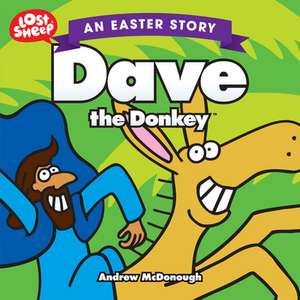 Dave the Donkey de Andrew McDonough