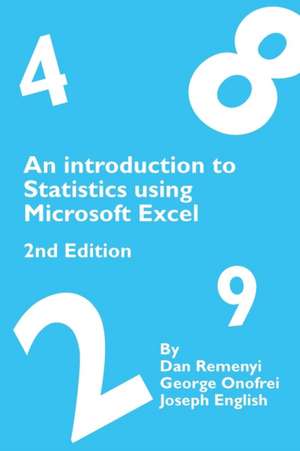 An Introduction to Statistics using Microsoft Excel 2nd Edition de Dan Remenyi