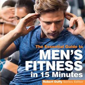 Men's Fitness in 15 minutes de Robert Duffy