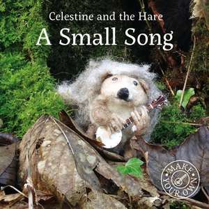 Celestine and the Hare: A Small Song de Karin Celestine