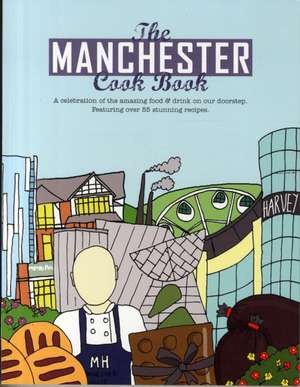 The Manchester Cook Book de Kate Eddison