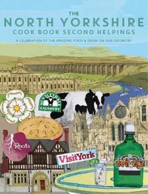 The North Yorkshire Cook Book Second Helpings de Katie Fisher