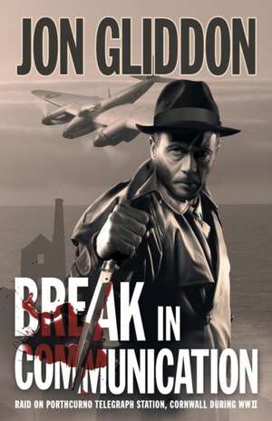 Break in Communication de Jon Gliddon