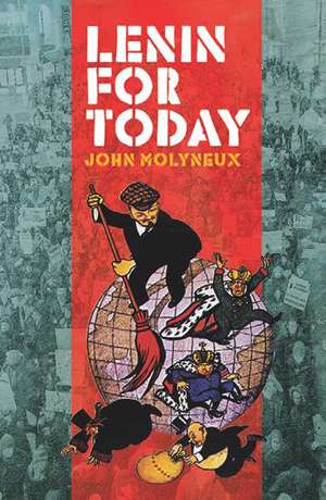 Lenin for Today de John Molyneux