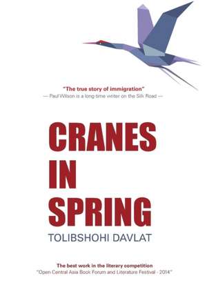 Cranes in spring de Tolibshohi Davlat