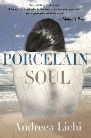 Porcelain Soul de Andreea Lichi