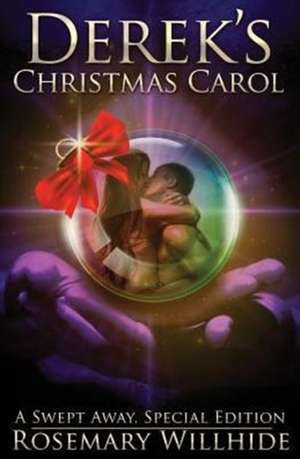 Derek's Christmas Carol de Rosemary Willhide