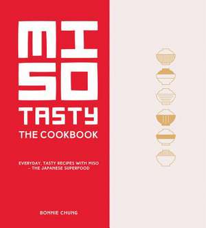 Miso Tasty de Bonnie Chung