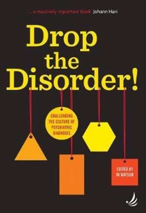 Drop the Disorder! de Jo Watson