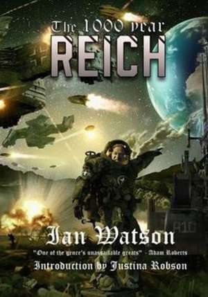 The 1000 Year Reich de Ian Watson