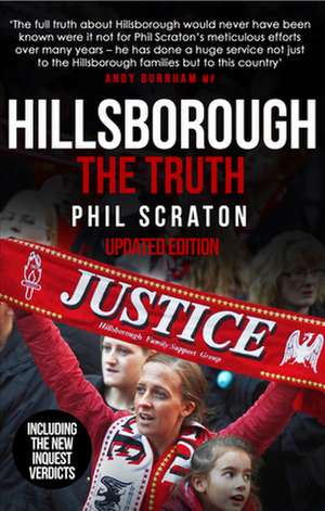 Hillsborough - The Truth de Phil Scraton