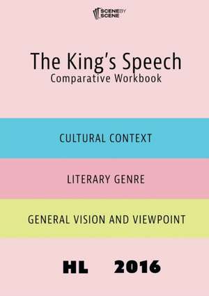 The King's Speech Comparative Workbook HL16 de Amy Farrell