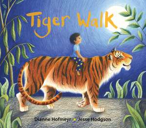 Tiger Walk de Dianne Hofmeyr