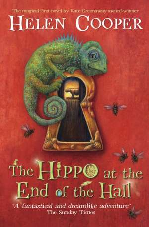 The Hippo at the End of the Hall de Helen Cooper