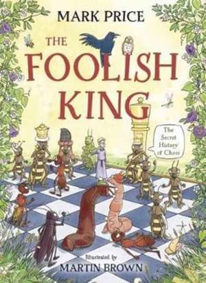 The Foolish King de Mark Price