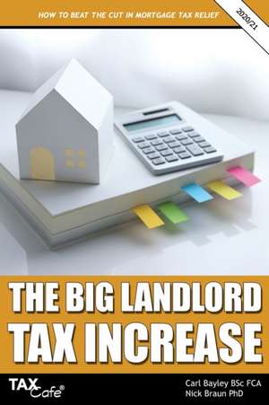 The Big Landlord Tax Increase de Carl Bayley