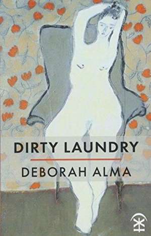 Dirty Laundry de Deborah Alma