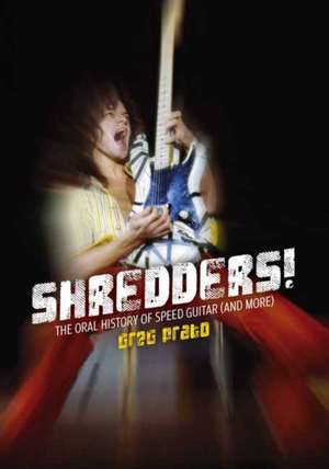 Shredders! de Greg Prato