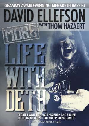 More Life With Deth de David Ellefson