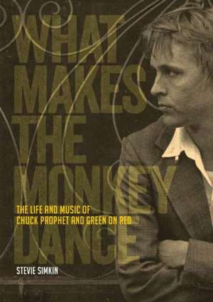 What Makes The Monkey Dance de Stevie Simkin