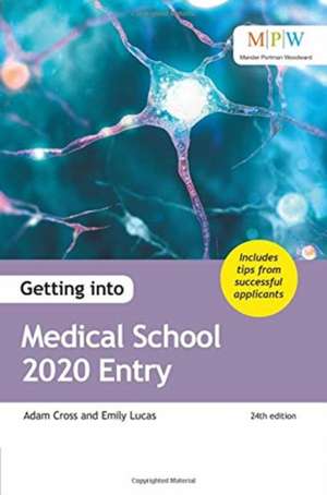 Getting into Medical School 2020 Entry de Adam Cross