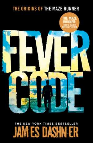 Fever Code de James Dashner