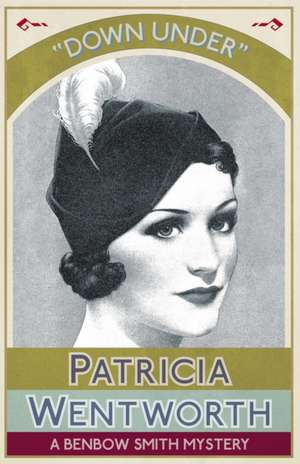 Down Under de Patricia Wentworth