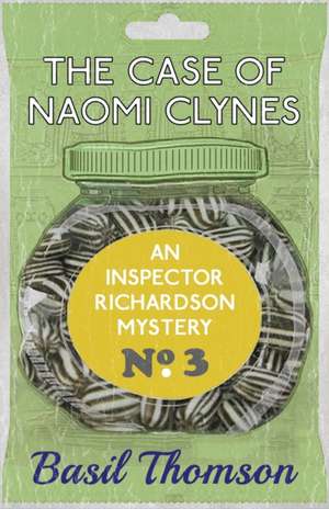 The Case of Naomi Clynes de Basil Thomson