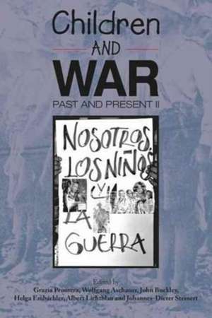 Children and War Past and Present. Volume 2 de Grazia Prontera