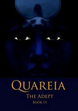 Quareia The Adept de Josephine Mccarthy