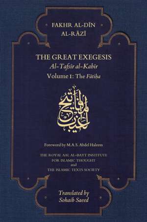 The Great Exegesis de Fakhr Al-Din Al-Razi