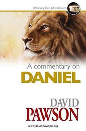 A Commentary on Daniel de David Pawson