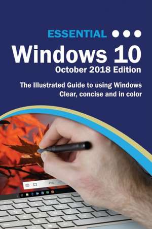 Essential Windows 10 October 2018 Edition de Kevin Wilson